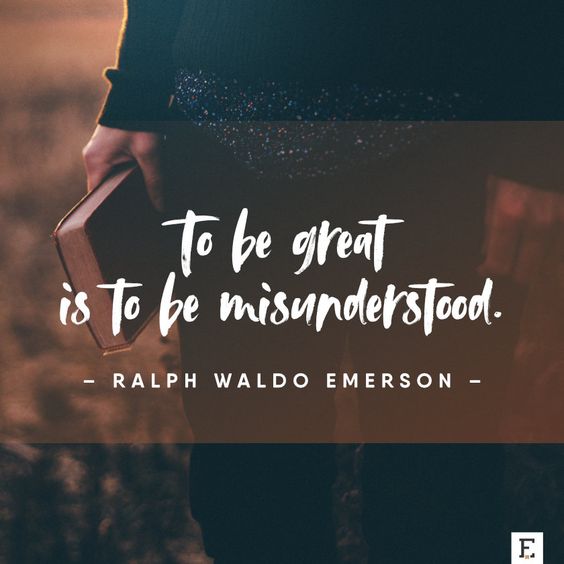 Be okay with being misunderstood….